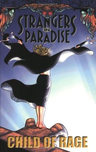 Strangers in Paradise: Child of Rage cover