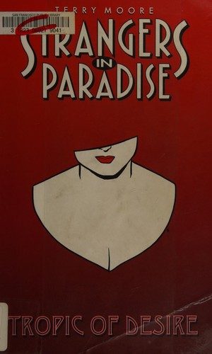 Strangers in Paradise: Tropic of Desire cover