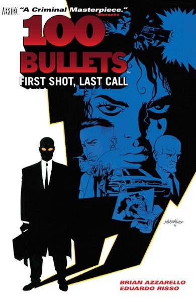 100 Bullets, vol. 1: First Shot, Last Call cover