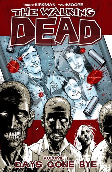 The Walking Dead, vol. 1: Days Gone Bye cover
