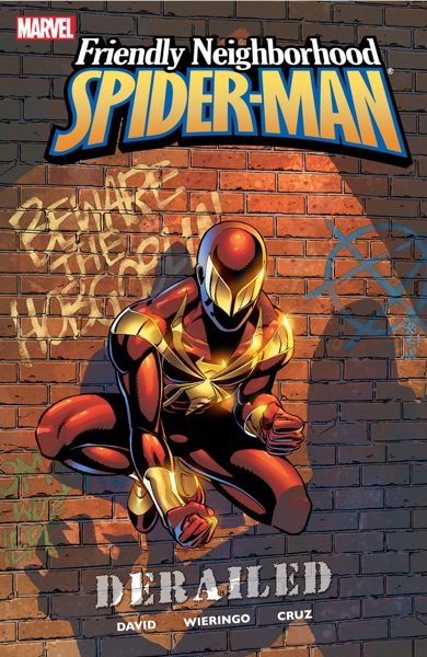 Friendly Neighborhood Spider-Man, vol. 1: Derailed cover