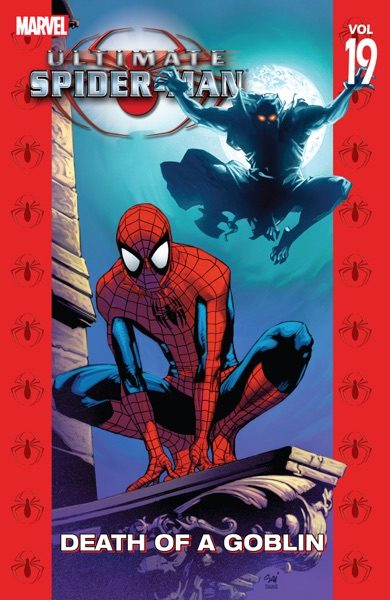 Ultimate Spider-Man, vol. 19: Death of a Goblin cover