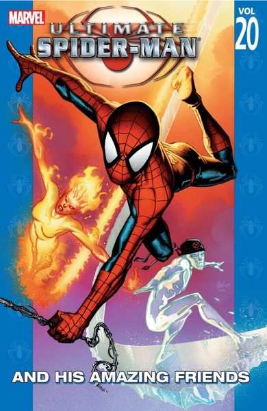 Ultimate Spider-Man, vol. 20: And His Amazing Friends cover