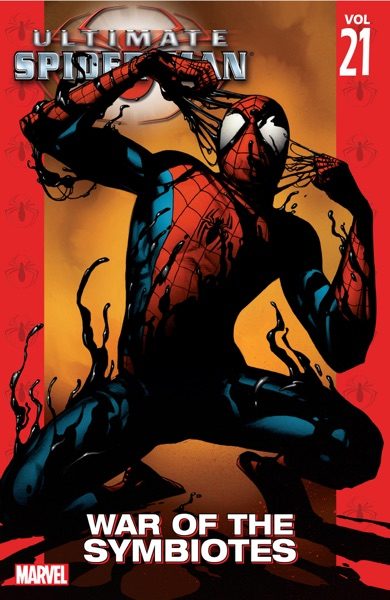 Ultimate Spider-Man, vol. 21: War of the Symbiotes cover
