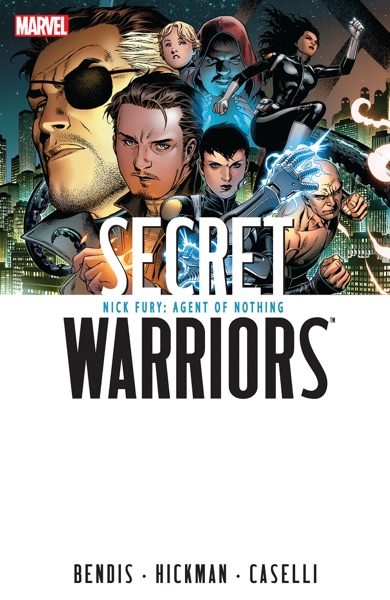 Secret Warriors, vol. 1: Nick Fury: Agent of Nothing cover