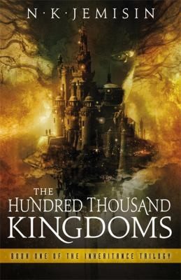 The Hundred Thousand Kingdoms cover
