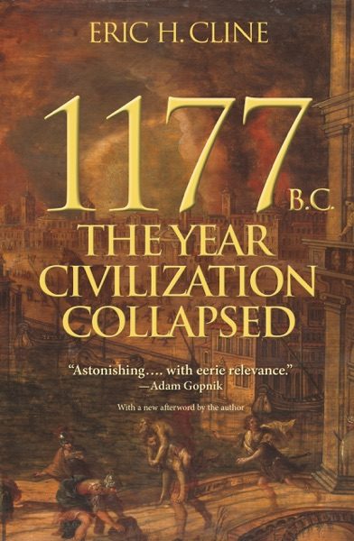 1177 B.C.: The Year Civilization Collapsed cover