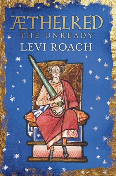 Æthelred: The Unready cover