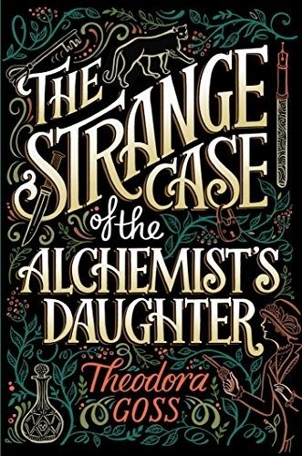 The Strange Case of the Alchemist’s Daughter cover