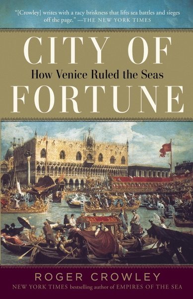 City of Fortune: How Venice Ruled the Seas cover